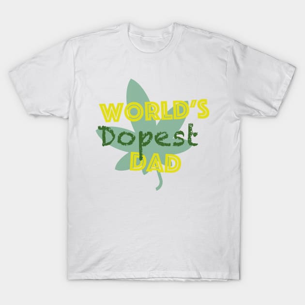world's dopest dad T-Shirt by diwwci_80
